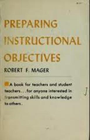 ROBERT MAGER: Writing Objectives