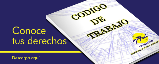 REFORMA EL CODIGO DE TRABAJO