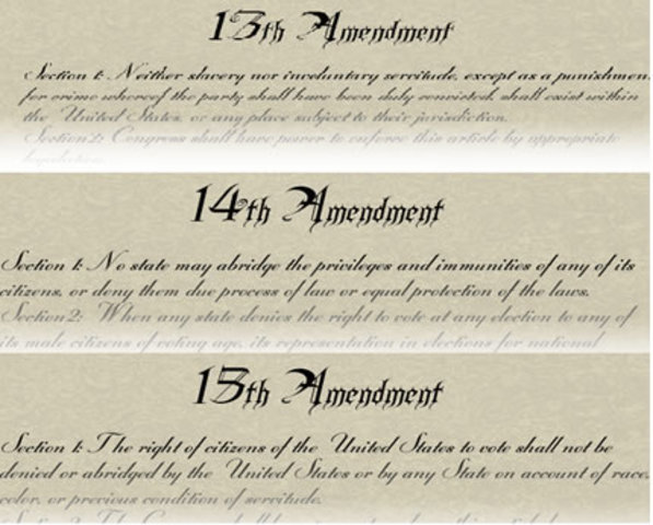 The 13th, 14th, 15th Amendment
