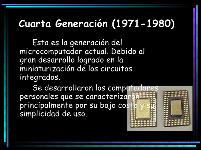 Cuarta Generación 1970-1980