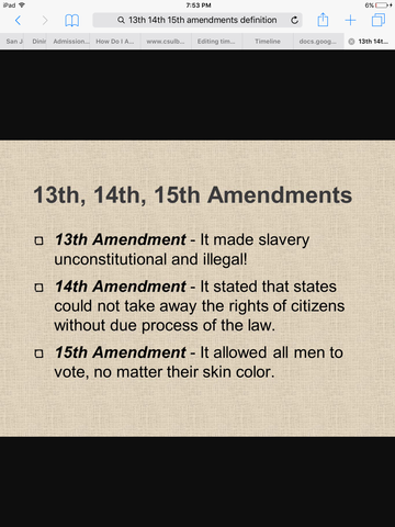 13th, 14th, 15th Amendments