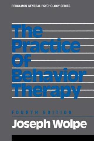 the practice of behavior therapy
