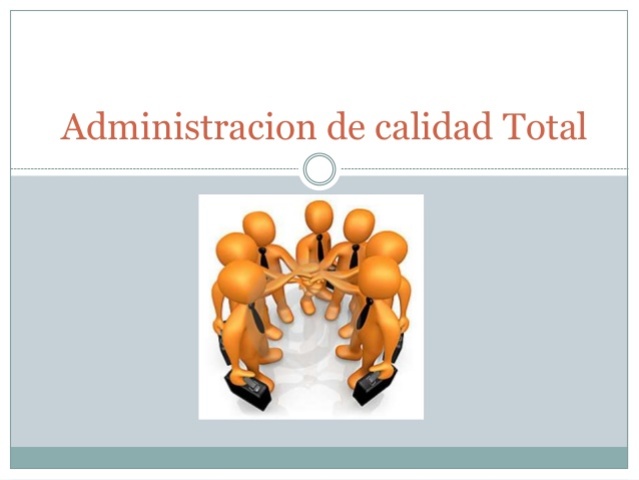 Administración de la calidad total