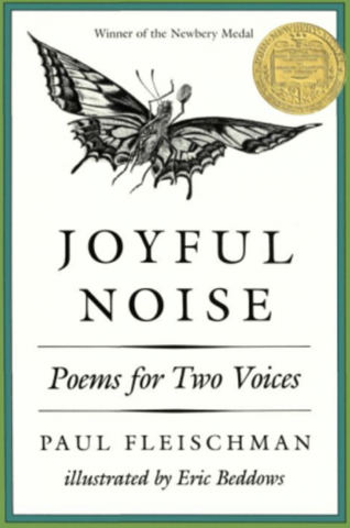 Joyful Noise: Poems for Two Voices