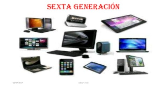 sexta generacion de computadoras