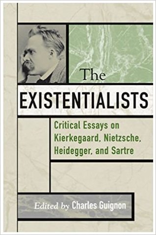 Kierkegaard, Heidegger, y Sartre. "Existencialismo"