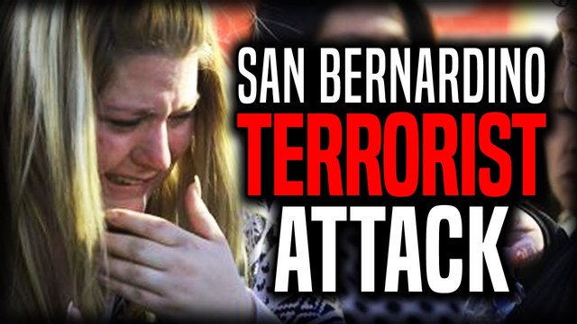 San Bernardino Terrorist Attack
