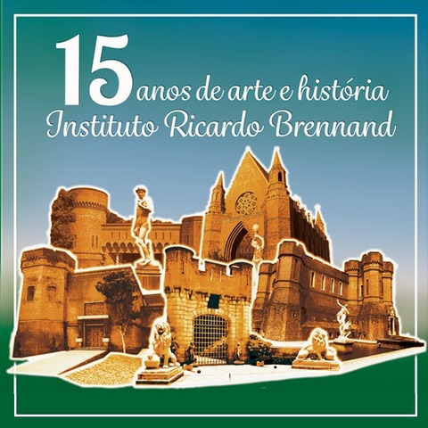 15 nos do Instituto Ricardo Brennand