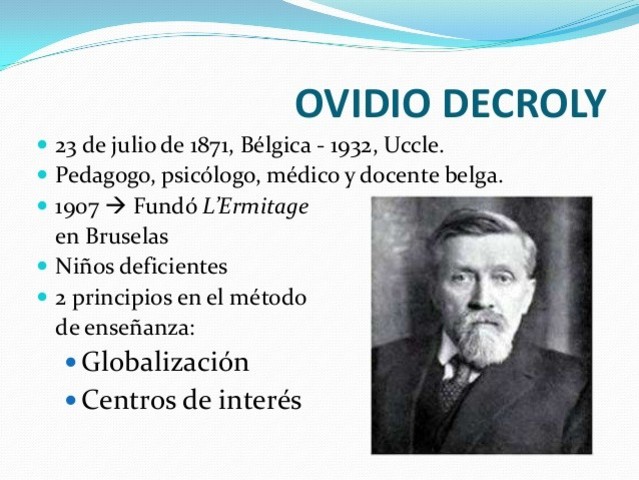 OVIDIO DECROLY: CREADOR DE LOS CENTROS DE INTERÉS