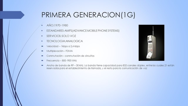 PRIMERA GENERACIÓN (1G)
