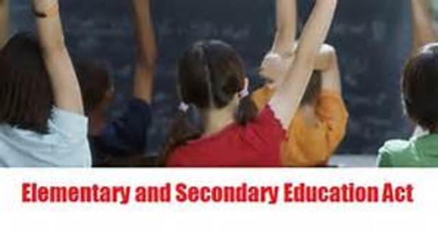 The Elementary and Secondary Education Act