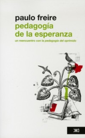 UN REENCUENTRO CON LA PEDAGOGÍA DEL OPRIMIDO