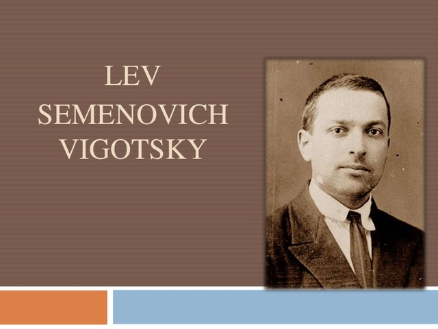 VYGOTSKY LEV SEMIÓNOVICH.