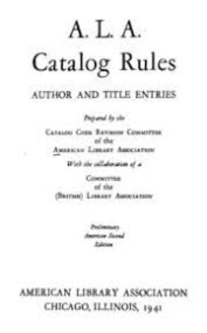 "Catalog rules, author and title entries", publicado por la ALA