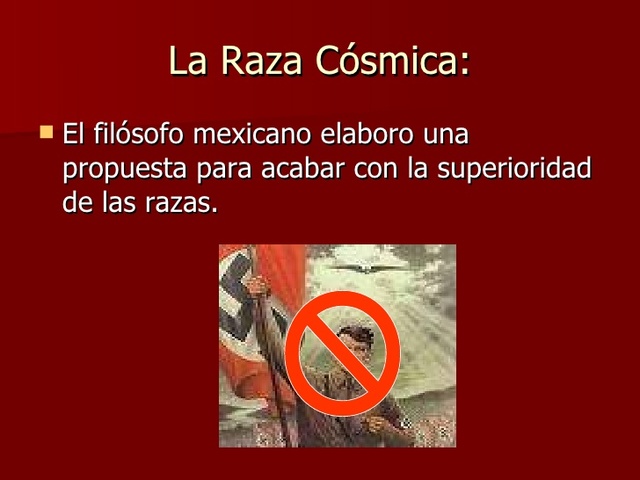 La raza cósmica de Vasconsuelos