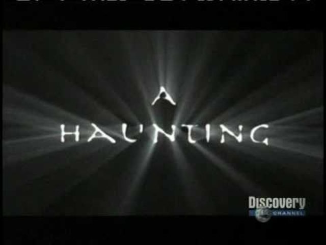 Serie: A Haunting