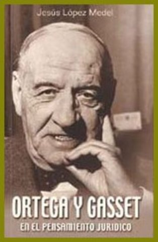 José Ortega y Gasset  (1883/05/09 - 1955/10/18) José Ortega y Gasset