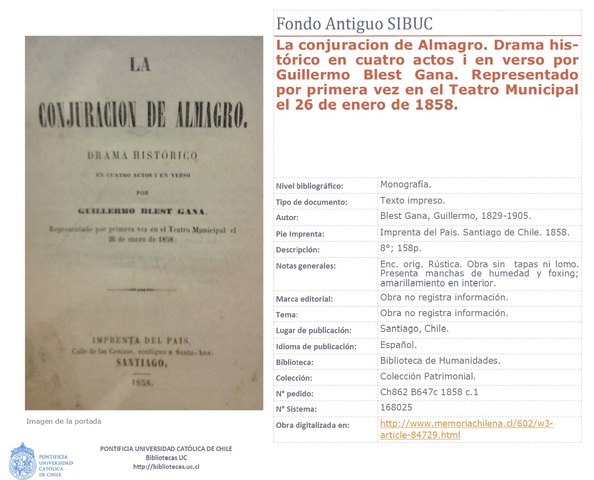 Blest Gana, Guillermo. (1858). "La conjuracion de Almagro. Drama histórico en cuatro actos i en verso"