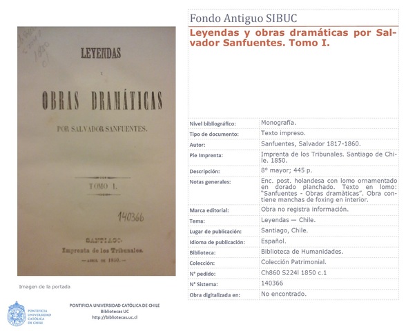 Sanfuentes, Salvador (1859). "Leyendas y obras dramáticas por Salvador Sanfuentes. Tomo I"