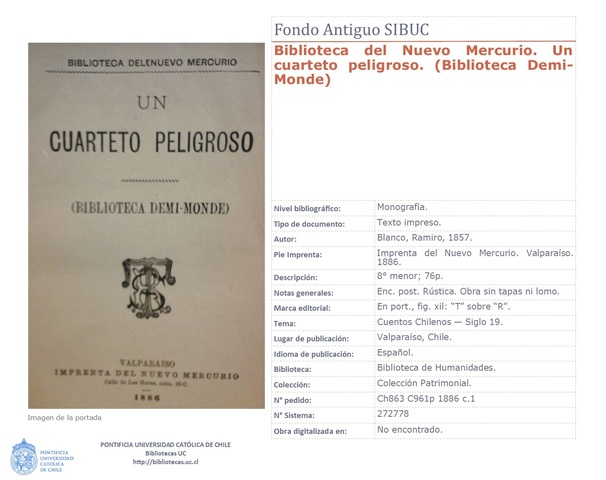 Blanco, Ramiro. (1886). "Un cuarteto peligroso"