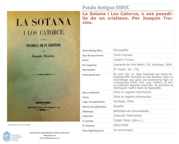 Trucios, Joaquín. (1854). "La Sotana i Los Catorce, o sea pesadilla de un cristiano"