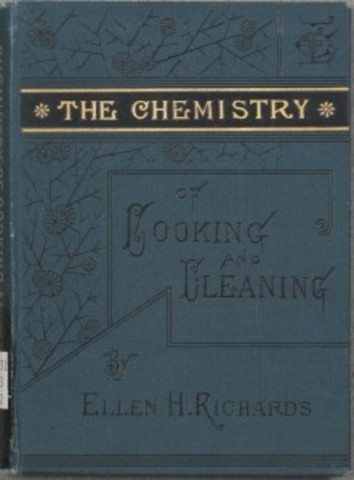 The Chemistry of Cooking and Cleaning: A Manual for Housekeepers