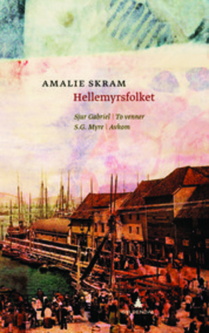 Amalie Skram: Hellemyrsfolket