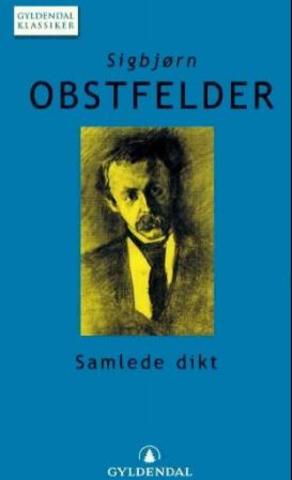 Sigbjørn Obstefelder: Digte