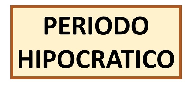 PERIODO HIPOCRATICO (460-370 a.C.)
