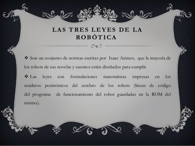 3 leyes de la robóticas