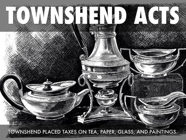 Townshend Acts, 1767