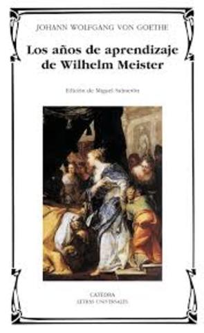 Se publica “Años de aprendizaje de Wilhelm Meister” de Goethe (alemán)