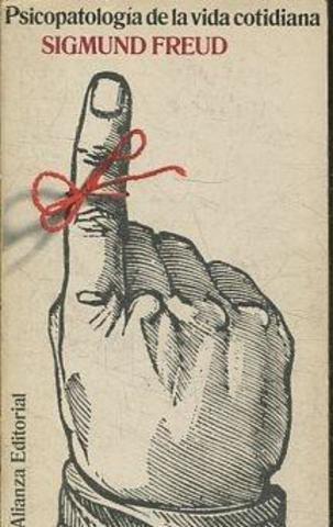 Psicopatología de la vida cotidiana.