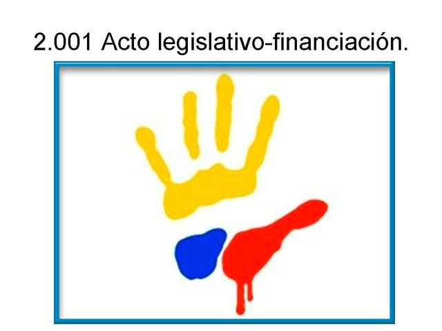 Acto legislativo.