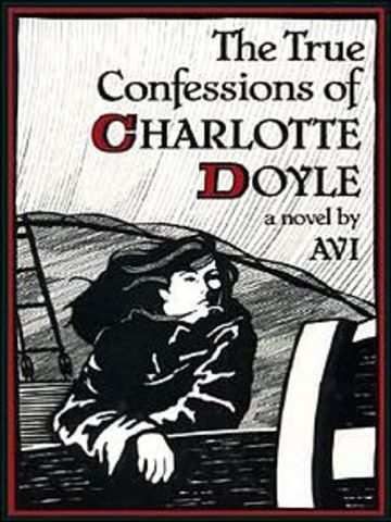 "True Confessions of Charlotte Doyle"- 7th grade