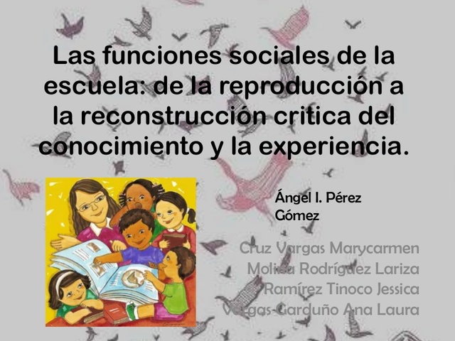ESCUELA: Conocimiento y experiencia.