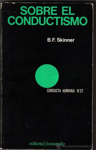 Skinner publicó "Sobre el Conductismo"