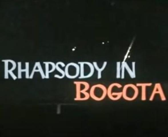 RHAPSODY IN BOGOTA