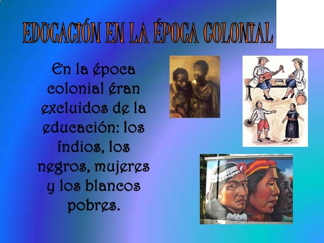 ÉPOCA DE LA COLONIA 1810