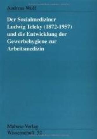 Ludwing Teleky (1872-1957)