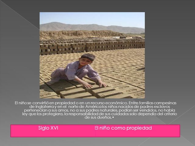 Niño como propiedad (siglo XVI)