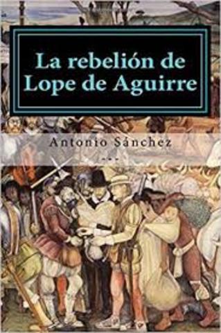 rebelión de lope de aguirre
