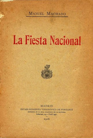 Manuel Machado publica "La fiesta nacional"