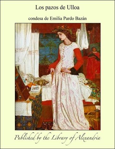 Emilia Pardo publica "Los pazos de Ulloa"