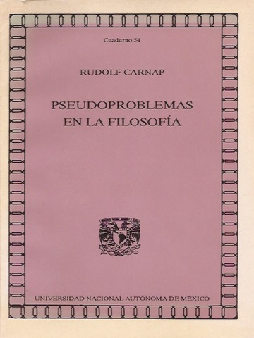 Publicación de Seudoproblemas en filosofía: otras mentes y la controversia del realismo, de Rudolf Carnap