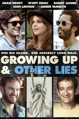Growing Up and Other Lies movie