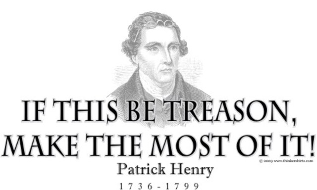 "If This Be Treason" Speech