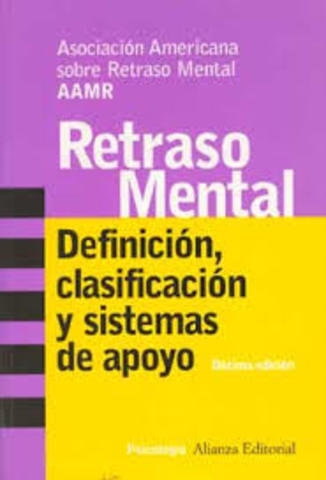La Asociación Americana para el Retraso Mental (AAMR) propone un nuevo concepto de retraso mental