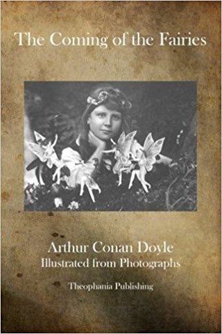 He wrote a book, The Coming of the Fairies.