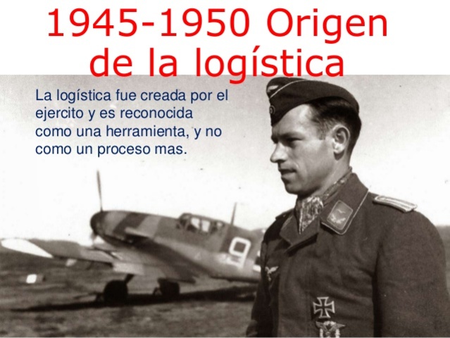 El origen de la logística